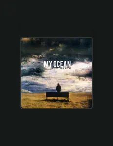 Escucha a My Ocean, mira videos musicales, lee su biografía, consulta las fechas de las gira y más.