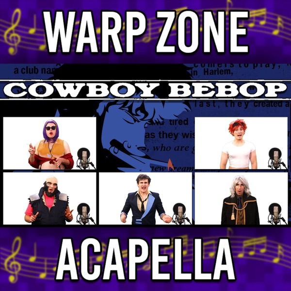 Cowboy Bebop Theme (Tank!) [Acapella]