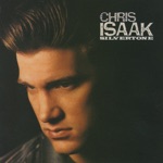 Chris Isaak - Unhappiness