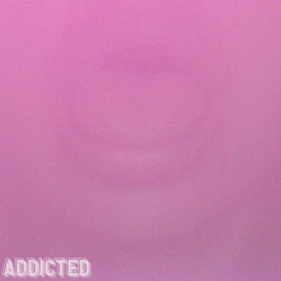Addicted - Single