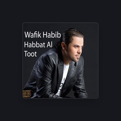 Listen to Wafeek Habib, watch music videos, read bio, see tour dates & more!