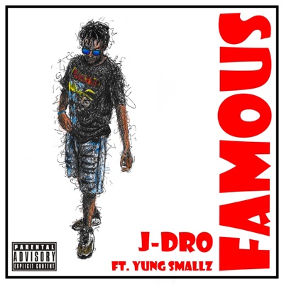 Famous (feat. Yung Smallz) - Single