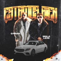 Estamos Bien - Single - G Fran & Mala Lexe
