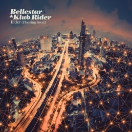 Elder (Floating Away) Bellestar & Klub Rider