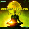Deepest Healing Intense - 528 hz