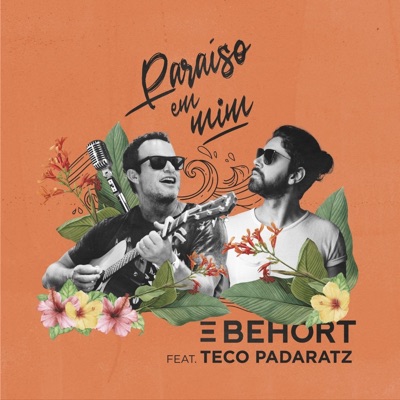 Paraíso em Mim (feat. Teco Padaratz) - Single