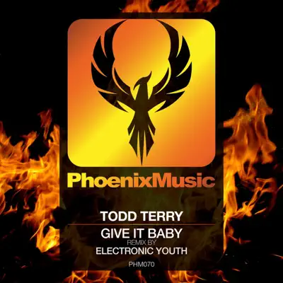 Give It Baby (Remixes) - Single - Todd Terry
