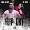 Flip Dat (feat. Ms Hustle) - Twan da Dude lyrics