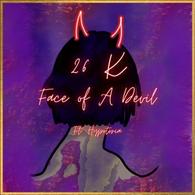 Face of a Devil (feat. Hypotoria & CPrickR) - Single