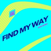 Find My Way (Edm Remix) [feat. Rachael Schroeder] artwork