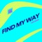 Find My Way (Edm Remix) [feat. Rachael Schroeder] artwork
