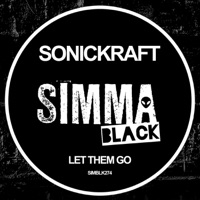 Let Them Go - Single - Sonickraft