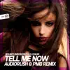 Tell Me Now