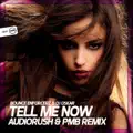 Tell Me Now