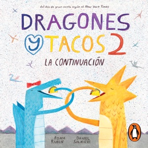 Dragones y tacos 2: La continuación (Unabridged)