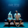 over time (feat. Blaya) - Single