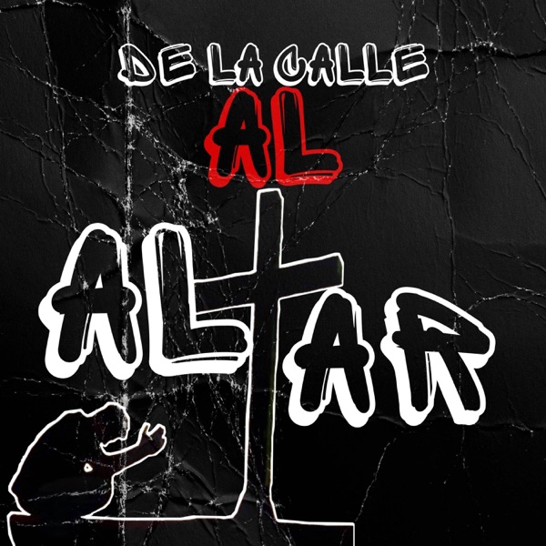 De La Calle Al Altar (feat. Señor F)