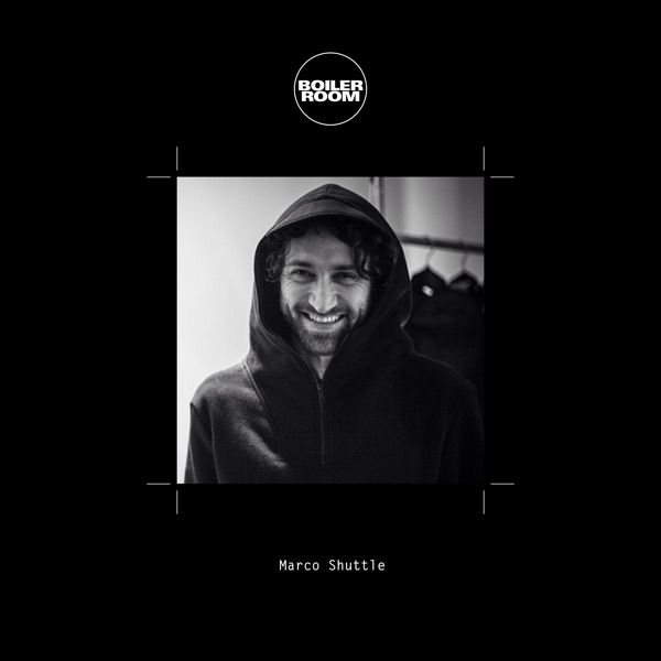 Boiler Room: Marco Shuttle in London, Aug 20, 2013 (DJ Mix)