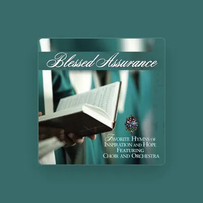 Listen to Blessed Assurance Favorite Hymns Of Inspiration And Hope Performers, watch music videos, read bio, see tour dates & more!