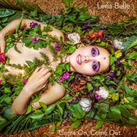 Come On, Come Out - Single - Lena Belle