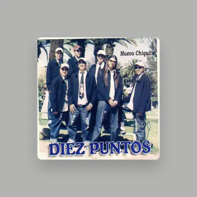 Listen to Diez Puntos, watch music videos, read bio, see tour dates & more!