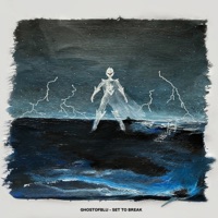 Set To Break - Single - ghostofblu