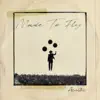 Stream & download Made to Fly (Acoustic) - Single