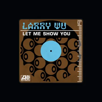 Listen to Larry Wu, watch music videos, read bio, see tour dates & more!