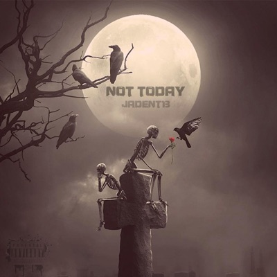 Not Today - Single