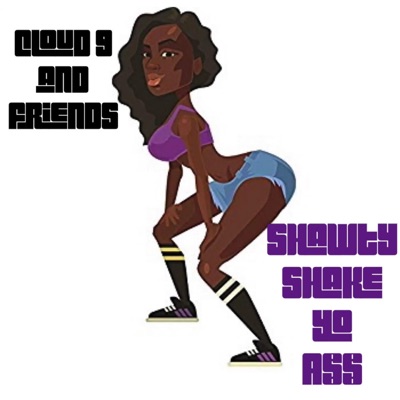 Shawty Shake Yo Ass - Single