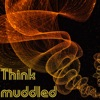 Think Muddled