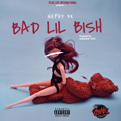 Bad lil Bish - Single