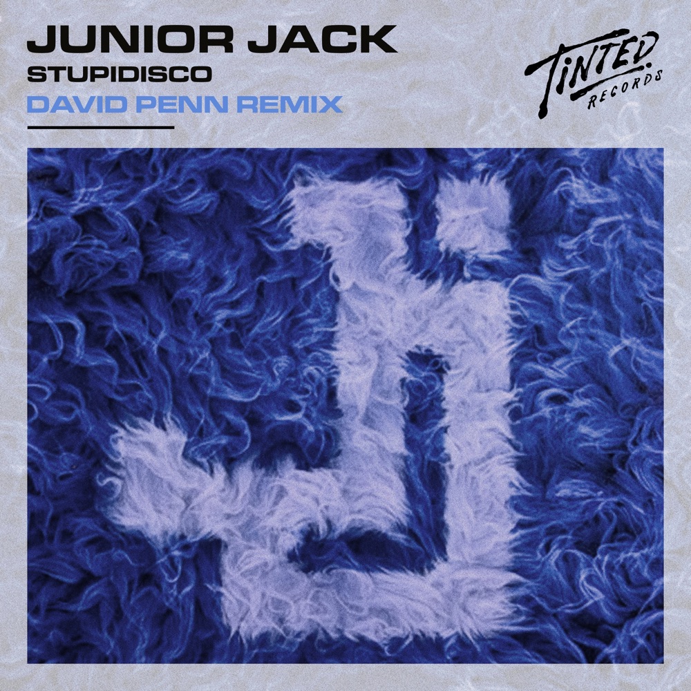 Обложка альбома «Stupidisco (David Penn Remix) - Single» — Junior Jack