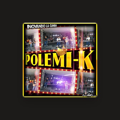 Listen to Grupo Polemi-K, watch music videos, read bio, see tour dates & more!