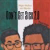 Don't Get Sick 2.0 (feat. SaintRuss) - Single