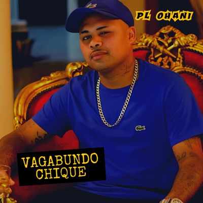 Vagabundo Chique - Single