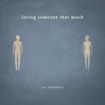 Loving Someone That Much - Single