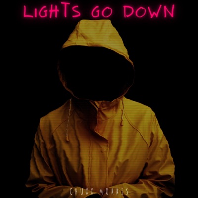 Lights Go Down - Single