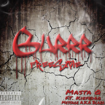 Burrr Freestyle (feat. Message a.K.A. Blazo & Kiefedro) - Single