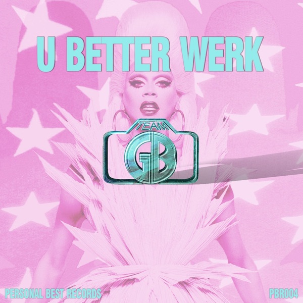 U Better Werk - Single
