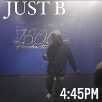 4:45Pm (feat. 1800It) - Single - Just B
