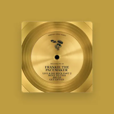 Listen to Frankie the Pacemaker, watch music videos, read bio, see tour dates & more!