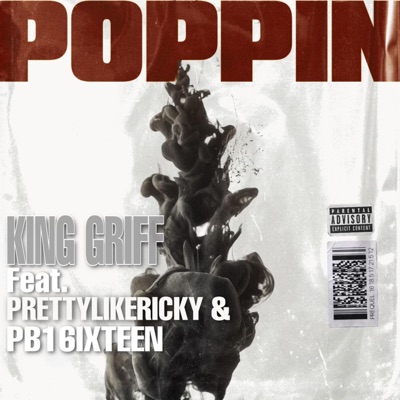 Poppin' (feat. PrettyLikeRicky & PB16ixteen) - Single