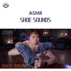 Asmr - Shoe Sounds (feat. Asmr By Abc & All BGM Channel)