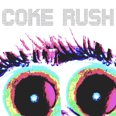 c0ke rush - Single