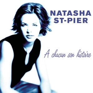 Natasha St-Pier - Près d'une autre