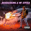 Devuélveme a Mi Chica - Single, 2021