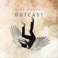 Outcast - Single - Nick Murray