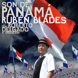 Son de Panamá (with Roberto Delgado &amp; Orquesta) - Ruben Blades Cover Art
