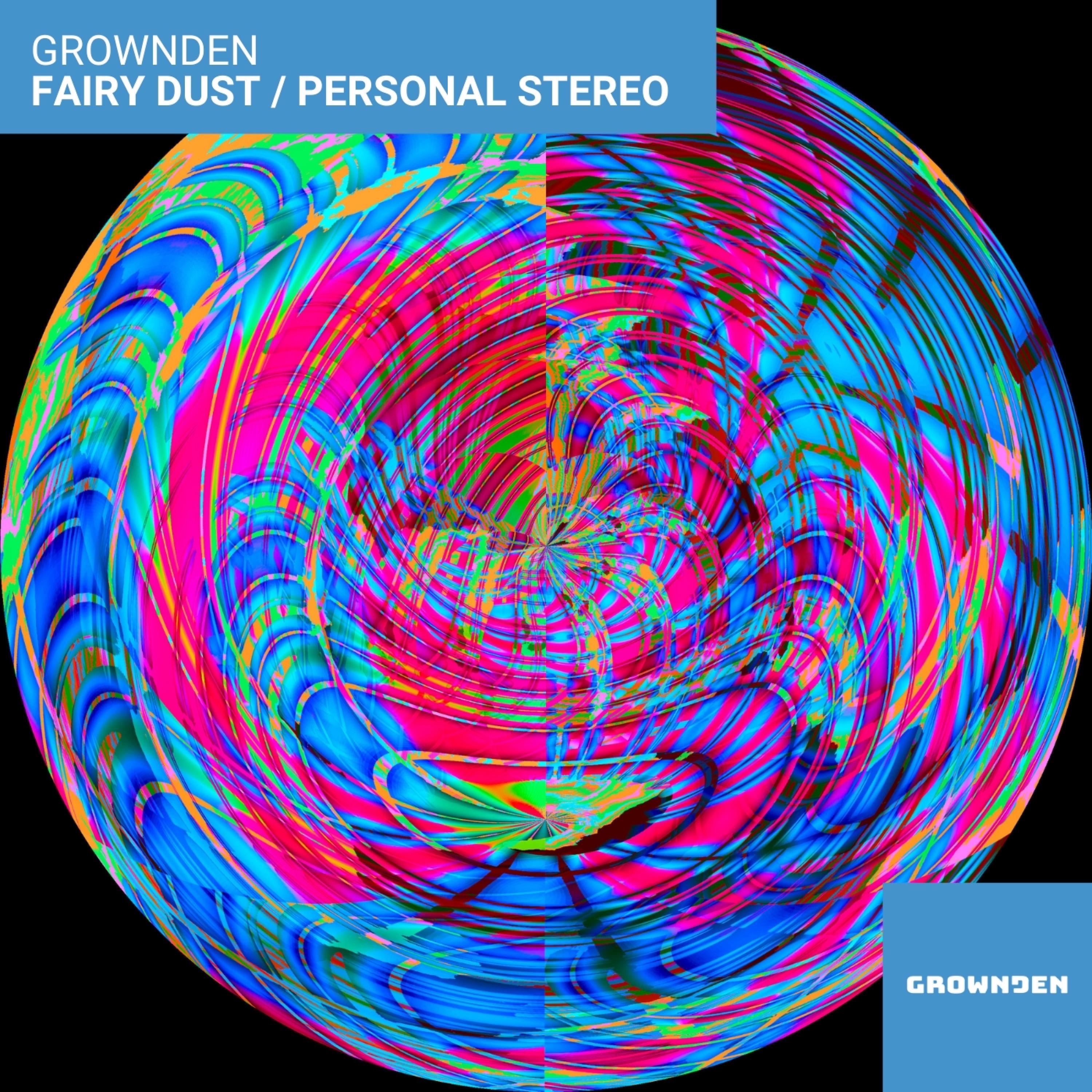 Fairy Dust / Personal Stereo - Single